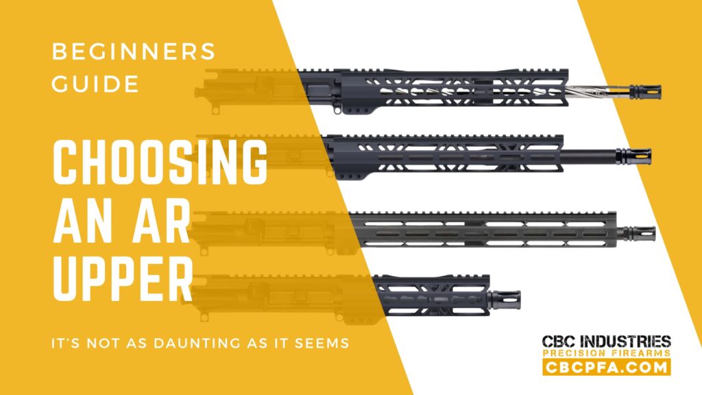 beginners guide to selecting ar upper 1